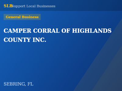 CAMPER CORRAL OF HIGHLANDS COUNTY INC. — General Business in SEBRING, FL