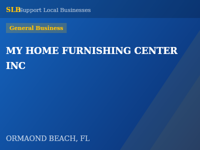 MY HOME FURNISHING CENTER INC — General Business in ORMAOND BEACH, FL