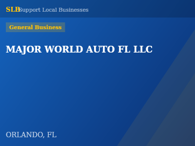 MAJOR WORLD AUTO FL LLC — General Business in ORLANDO, FL