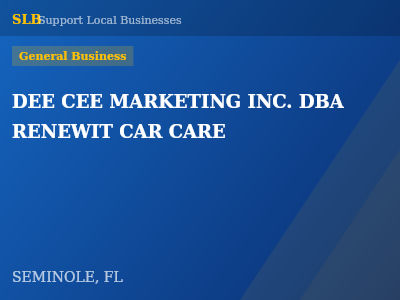 DEE CEE MARKETING INC. DBA RENEWIT CAR CARE — General Business in SEMINOLE, FL