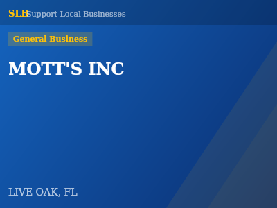 MOTT'S INC — General Business in LIVE OAK, FL