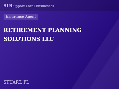 RETIREMENT PLANNING SOLUTIONS LLC — Insurance Agent in STUART, FL