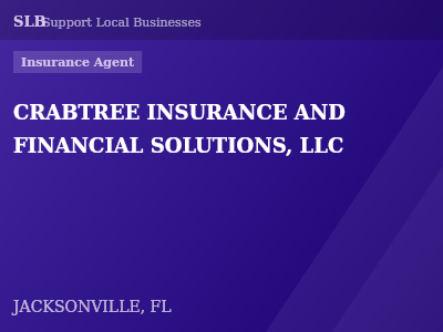 CRABTREE INSURANCE AND FINANCIAL SOLUTIONS, LLC — Insurance Agent in JACKSONVILLE, FL