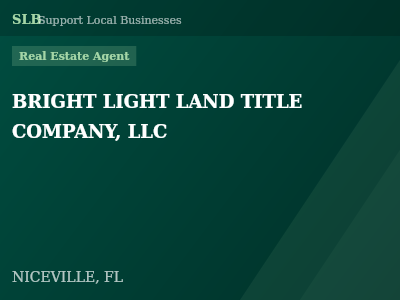 BRIGHT LIGHT LAND TITLE COMPANY, LLC — Real Estate Agent in NICEVILLE, FL