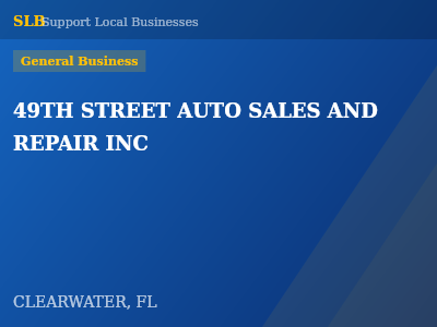 49TH STREET AUTO SALES AND REPAIR INC — General Business in CLEARWATER, FL