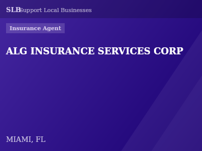 ALG INSURANCE SERVICES CORP — Insurance Agent in MIAMI, FL