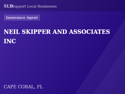 NEIL SKIPPER AND ASSOCIATES INC — Insurance Agent in CAPE CORAL, FL
