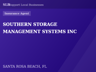 SOUTHERN STORAGE MANAGEMENT SYSTEMS INC — Insurance Agent in SANTA ROSA BEACH, FL