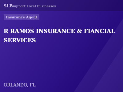 R RAMOS INSURANCE & FIANCIAL SERVICES — Insurance Agent in ORLANDO, FL