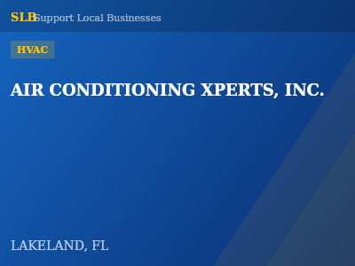 AIR CONDITIONING XPERTS, INC. — HVAC in LAKELAND, FL