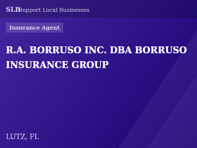 R.A. BORRUSO INC. DBA BORRUSO INSURANCE GROUP — Insurance Agent in LUTZ, FL