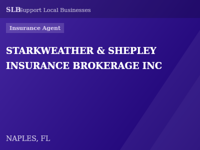 STARKWEATHER & SHEPLEY INSURANCE BROKERAGE INC — Insurance Agent in NAPLES, FL