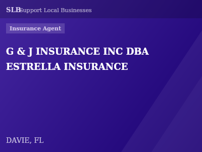 G & J INSURANCE INC DBA ESTRELLA INSURANCE — Insurance Agent in DAVIE, FL