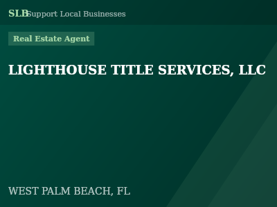 LIGHTHOUSE TITLE SERVICES, LLC — Real Estate Agent in WEST PALM BEACH, FL