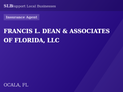 FRANCIS L. DEAN & ASSOCIATES OF FLORIDA, LLC — Insurance Agent in OCALA, FL