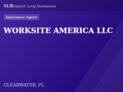 WORKSITE AMERICA LLC — Insurance Agent in CLEARWATER, FL