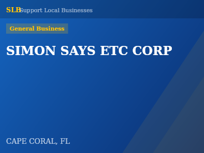 SIMON SAYS ETC CORP — General Business in CAPE CORAL, FL