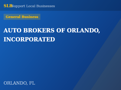 AUTO BROKERS OF ORLANDO, INCORPORATED — General Business in ORLANDO, FL