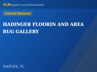 HADINGER FLOORIN AND AREA RUG GALLERY — General Business in NAPLES, FL