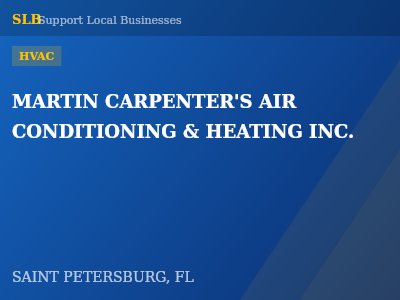 MARTIN CARPENTER'S AIR CONDITIONING & HEATING INC. — HVAC in SAINT PETERSBURG, FL