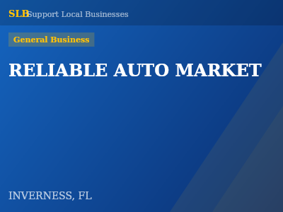 RELIABLE AUTO MARKET — General Business in INVERNESS, FL