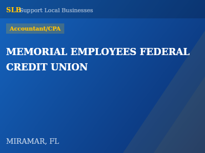 MEMORIAL EMPLOYEES FEDERAL CREDIT UNION — Accountant/CPA in MIRAMAR, FL