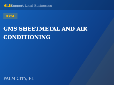 GMS SHEETMETAL AND AIR CONDITIONING — HVAC in PALM CITY, FL