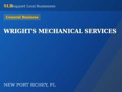 WRIGHT'S MECHANICAL SERVICES — General Business in NEW PORT RICHEY, FL