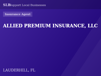 ALLIED PREMIUM INSURANCE, LLC — Insurance Agent in LAUDERHILL, FL