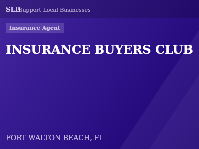 INSURANCE BUYERS CLUB — Insurance Agent in FORT WALTON BEACH, FL