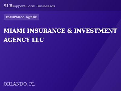 MIAMI INSURANCE & INVESTMENT AGENCY LLC — Insurance Agent in ORLANDO, FL