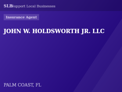 JOHN W. HOLDSWORTH JR. LLC — Insurance Agent in PALM COAST, FL