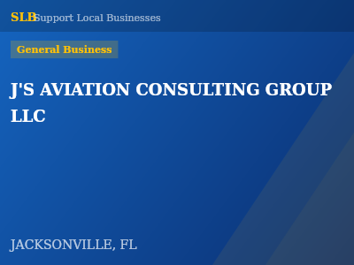 J'S AVIATION CONSULTING GROUP LLC — General Business in JACKSONVILLE, FL