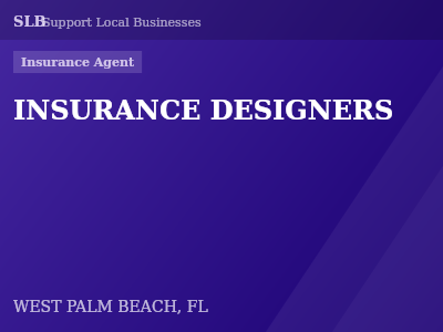 INSURANCE DESIGNERS — Insurance Agent in WEST PALM BEACH, FL