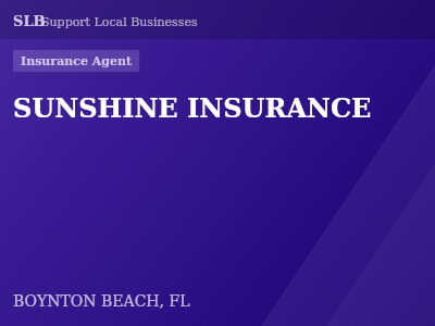 SUNSHINE INSURANCE — Insurance Agent in BOYNTON BEACH, FL
