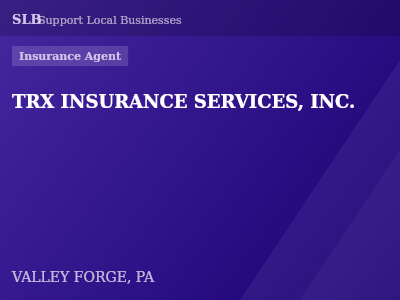 TRX INSURANCE SERVICES, INC. — Insurance Agent in VALLEY FORGE, PA