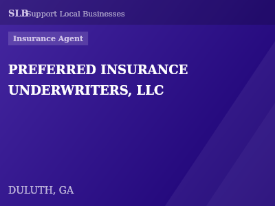 PREFERRED INSURANCE UNDERWRITERS, LLC — Insurance Agent in DULUTH, GA