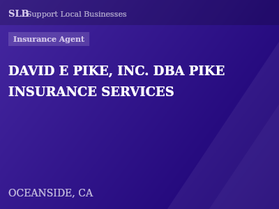 DAVID E PIKE, INC. DBA PIKE INSURANCE SERVICES — Insurance Agent in OCEANSIDE, CA