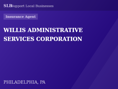 WILLIS ADMINISTRATIVE SERVICES CORPORATION — Insurance Agent in PHILADELPHIA, PA