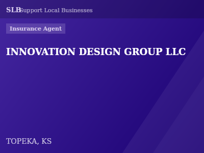 INNOVATION DESIGN GROUP LLC — Insurance Agent in TOPEKA, KS