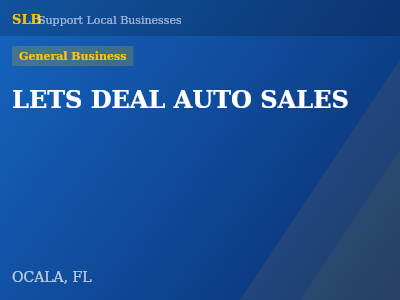 LETS DEAL AUTO SALES — General Business in OCALA, FL
