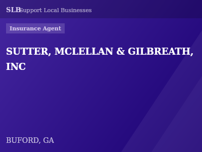 SUTTER, MCLELLAN & GILBREATH, INC — Insurance Agent in BUFORD, GA