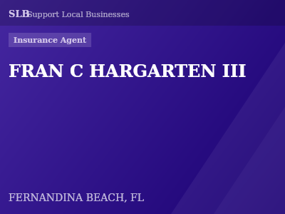 FRAN C HARGARTEN III — Insurance Agent in FERNANDINA BEACH, FL