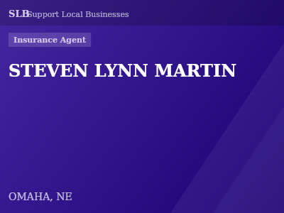 STEVEN LYNN MARTIN — Insurance Agent in OMAHA, NE