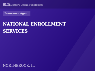 NATIONAL ENROLLMENT SERVICES — Insurance Agent in NORTHBROOK, IL