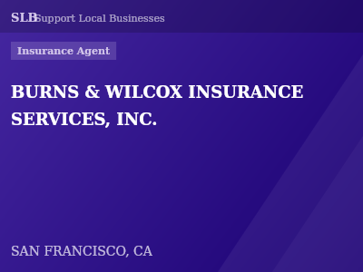 BURNS & WILCOX INSURANCE SERVICES, INC. — Insurance Agent in SAN FRANCISCO, CA