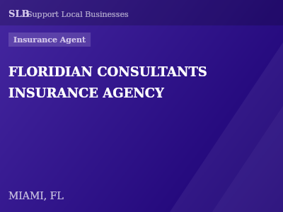FLORIDIAN CONSULTANTS INSURANCE AGENCY — Insurance Agent in MIAMI, FL