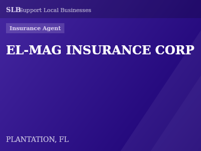EL-MAG INSURANCE CORP — Insurance Agent in PLANTATION, FL