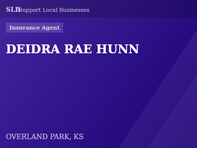 DEIDRA RAE HUNN — Insurance Agent in OVERLAND PARK, KS