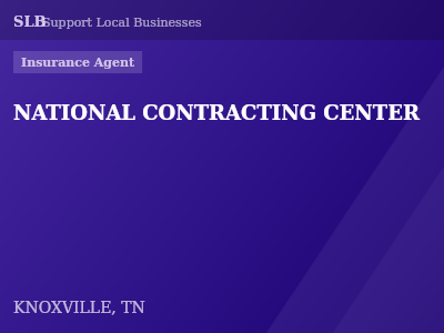 NATIONAL CONTRACTING CENTER — Insurance Agent in KNOXVILLE, TN
